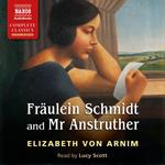 Fräulein Schmidt and Mr Anstruther