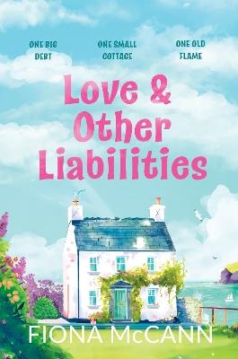 Love and Other Liabilities - Fiona McCann - cover