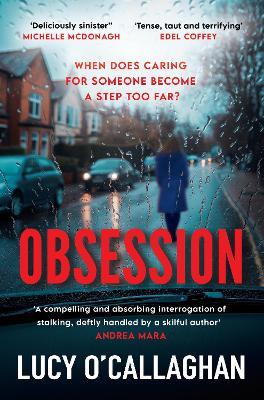 Obsession: Secrets, Stalkers, and Second Chances - Lucy O'Callaghan - cover
