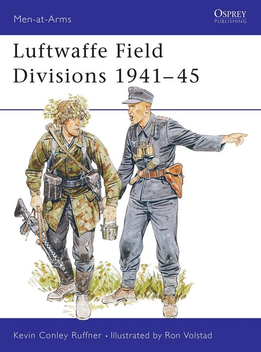 Luftwaffe Field Divisions 1941–45