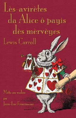 Les-Aviretes Da Alice o Payis Des Merveyes - Lewis Carroll - cover