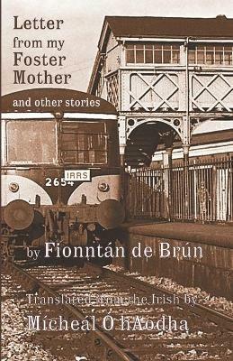 Letter from my Foster Mother and other Stories - Fionntan de Brun - cover