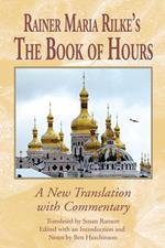 Rainer Maria Rilke's <I>The Book of Hours</I>