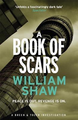 A Book of Scars: Breen & Tozer 3 - William Shaw - cover