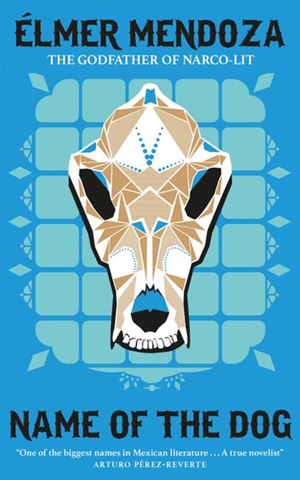 Name of the Dog: A Lefty Mendieta Investigation (Book 3)