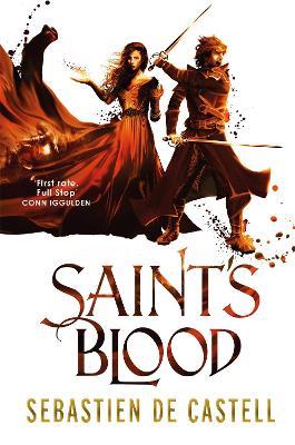 Saint's Blood: The Greatcoats Book 3 That Will Leave You Stunned! - Sebastien de Castell - cover