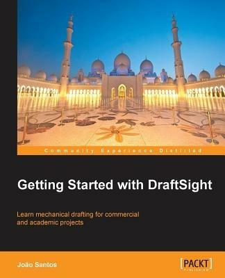Getting Started with DraftSight - Joao Santos - cover