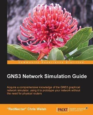 GNS3 Network Simulation Guide - RedNectar Chris Welsh - cover
