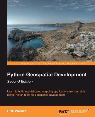 Python Geospatial Development - Erik Westra - cover