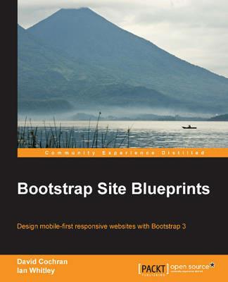 Bootstrap Site Blueprints - David Cochran,Ian Whitley - cover