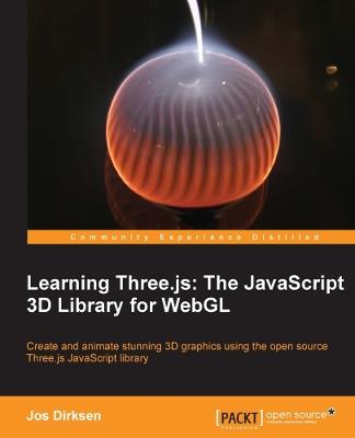Learning Three.js: The JavaScript 3D Library for WebGL: Three.js makes creating 3D computer graphics on a web browser a piece of proverbial cake, and this practical tutorial makes it easier still. All you need to know is basic JavaScript and HTML. - Jos Dirksen - cover