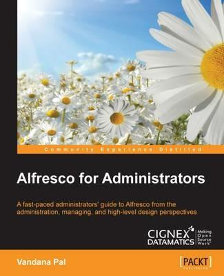 Alfresco for Administrators - Vandana Pal - cover