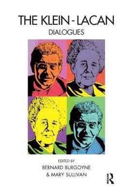 The Klein-Lacan Dialogues - Bernard Burgoyne - cover