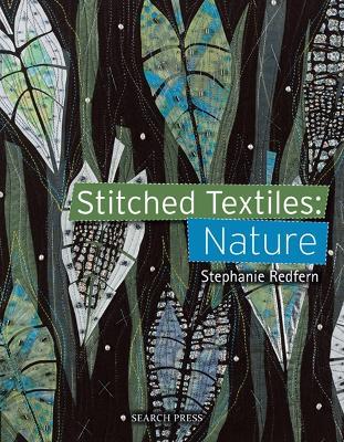 Stitched Textiles: Nature - Stephanie Redfern - cover