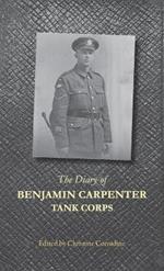 The Diary of Benjamin Carpenter, Tank Corps