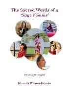 The Sacred Words of a Sage Femme - Rhonda Wilson-Dikoko - cover