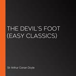 The Devil's Foot (Easy Classics)