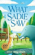 Dick King-Smith: What Sadie Saw