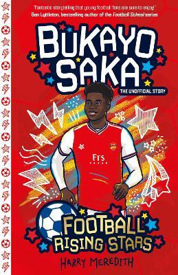 Football Rising Stars: Bukayo Saka - Harry Meredith - cover