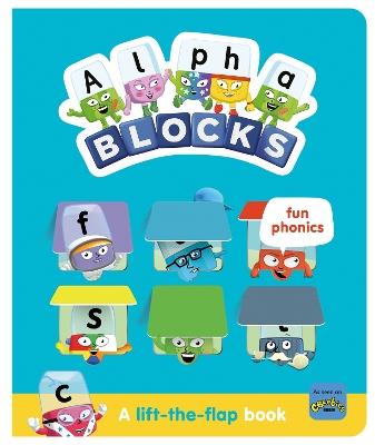 Alphablocks Fun Phonics: A Lift-the-Flap Book - Alphablocks,Sweet Cherry Publishing - cover