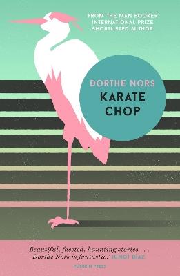 Karate Chop - Dorthe Nors - cover
