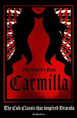 Carmilla: The cult classic that inspired Dracula