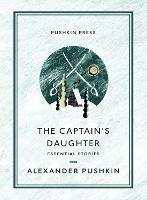 The Captain's Daughter: Essential Stories