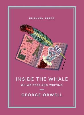 Inside the Whale: On Writers and Writing - George Orwell - Libro