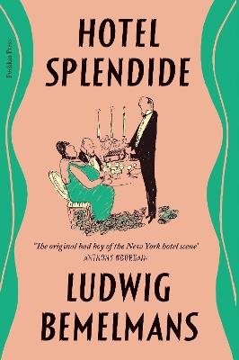 Hotel Splendide - Ludwig Bemelmans - cover