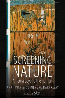 Screening Nature: Cinema beyond the Human - cover