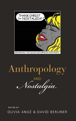 Anthropology and Nostalgia - cover