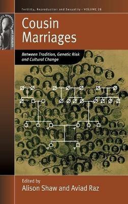 Cousin Marriages: Between Tradition, Genetic Risk and Cultural Change - cover