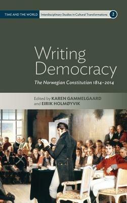 Writing Democracy: The Norwegian Constitution 1814-2014 - cover