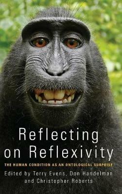 Reflecting on Reflexivity: The Human Condition as an Ontological Surprise - cover