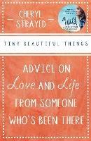 Tiny Beautiful Things: A Reese Witherspoon Book Club Pick