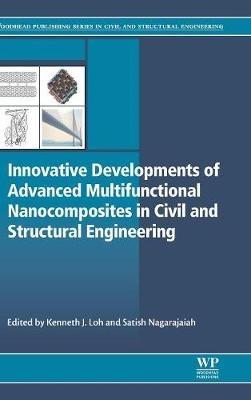 Innovative Developments of Advanced Multifunctional Nanocomposites in Civil and Structural Engineering - cover