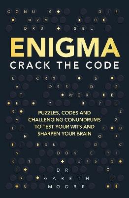 Enigma: Crack the Code - Gareth Moore - cover