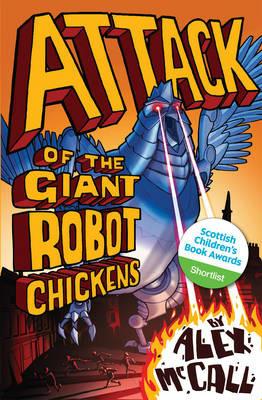 Attack of the Giant Robot Chickens - Alex McCall - cover