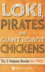 Loki, Pirates and Giant Robot Chickens