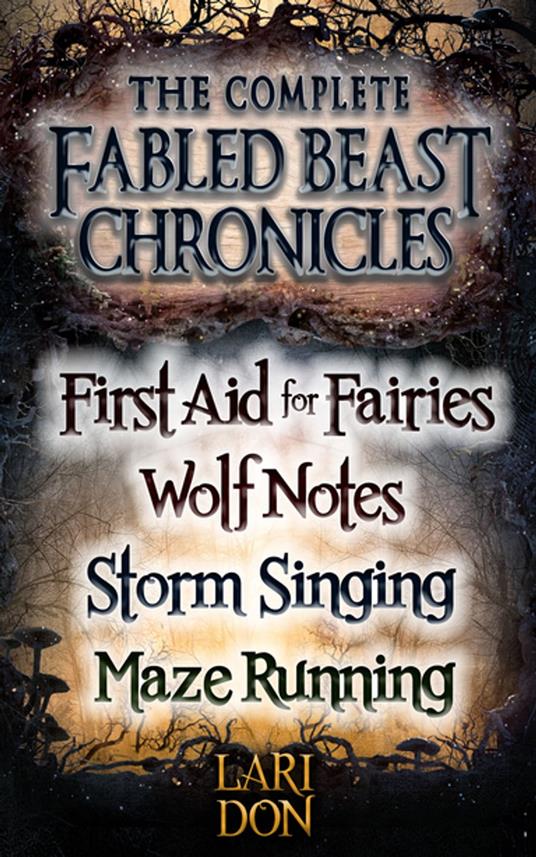 Complete Fabled Beasts Chronicles - Lari Don - ebook