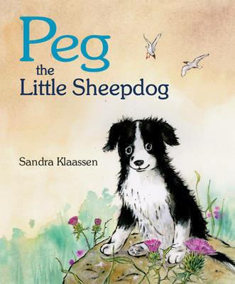 Peg the Little Sheepdog - Sandra Klaassen - cover