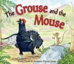 The Grouse and the Mouse: A Scottish Highland Story