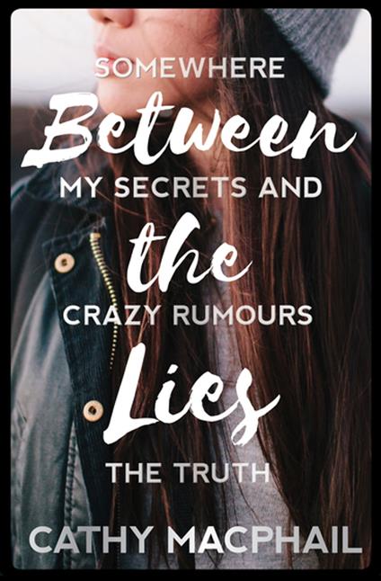 Between the Lies - Cathy MacPhail - ebook