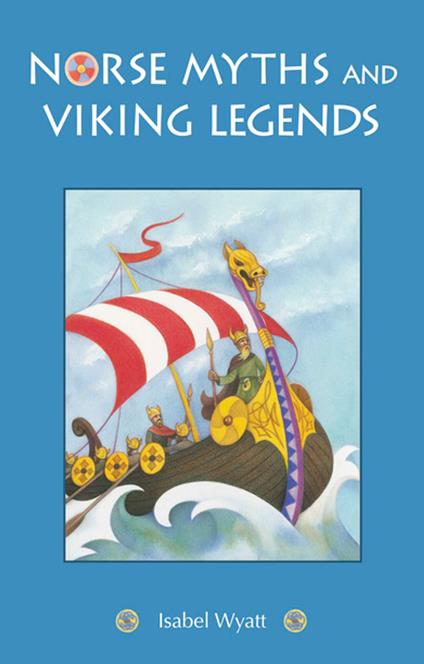 Norse Myths and Viking Legends - Isabel Wyatt - ebook