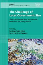 The Challenge of Local Government Size: Theoretical Perspectives, International Experience and Policy Reform
