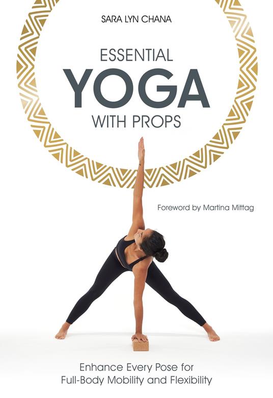Essential Yoga With Props