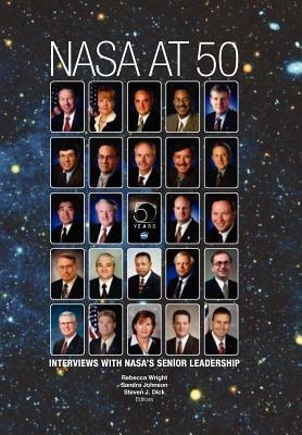 NASA at 50: Interviews with Nasa's Senior Leadership - NASA - cover
