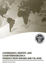 Governance, Identity, and Counterinsurgency Evidence from Ramadi and Tal Afar