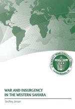 War and Insurgency in the Western Sahara