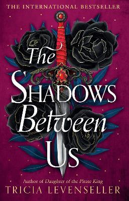 The Shadows Between Us - Tricia Levenseller - cover